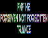 Forgiven Not Forgotten