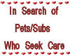 In Search of pets/subs