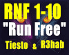 /Run Free- Tiesto&R3hab/