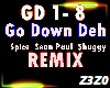 Go Down Deh - REMIX