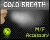 Cold Breath Female