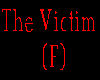 The Victim (F)