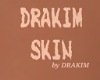 Drakim Skin