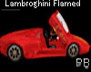 (PB) Lambroghini Flamed