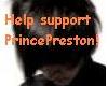 Support PrincePreston!