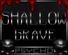 [PS]ShallowGrave