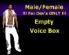 Papi's Empty Voice Box