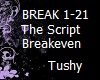 The Script Breakeven