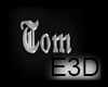 E3D- Tom Club sign