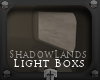 ShadowLands Lighbox