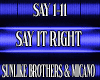 Say It Right SAY1-11