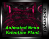 Valentine Neon Plant