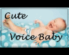 |baby voice cute|
