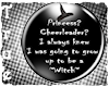 {TRUE} Witch Sticker