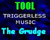 TOOL - The Grudge