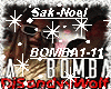 Sak Noel-La Bomba+D