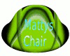 Mattys chair sign 