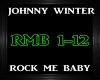 Johnny Winter~RockMeBaby