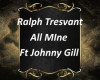 Ralph Tresvant All Mine