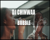 DJ CHINWAX - Bubble