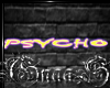 ~G Psycho Neon Sign