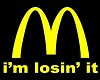 Funny "Losin' it" Sign