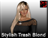 Stylish Trash Blond Hair