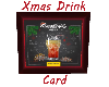 XMas Drink Card