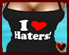 T♥ I ♥ Haters Tank