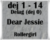 Rollergirl - Dear Jessie