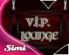 *BS* VIP Lounge Sign