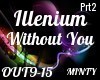 Illenium Without You P2