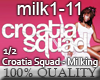 CroatiaSquad-Milking 1/2