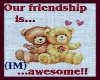 (IM) Our Friendship 