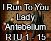 I Run To You Lady Antebe