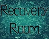 Recovery Room Sign