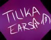 Tilika Ears