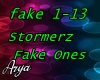 Stormerz Fake ones