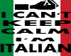 CANTKEEP CALM IM ITALIAN