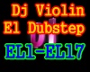 f3~Dj Violin EL Dubstep