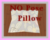 Pillow NO Pose