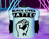 BLACK LIVES MATTERS W