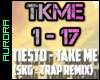 A| Tiesto - Take Me Rmx