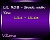 LIL ROB -Stuck with you