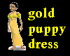 !gold puppy dress