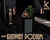 SC Runway Anim Podium