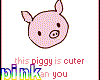 [p]cute piggy