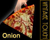 Onion Slice Access