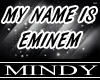 MY NAME IS - EMINEM