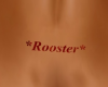 {RR}Rooster back/tatt